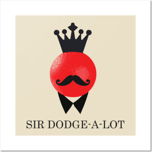 Sir Dodge-A-Lot Dodgeball T-Shirt Posters and Art